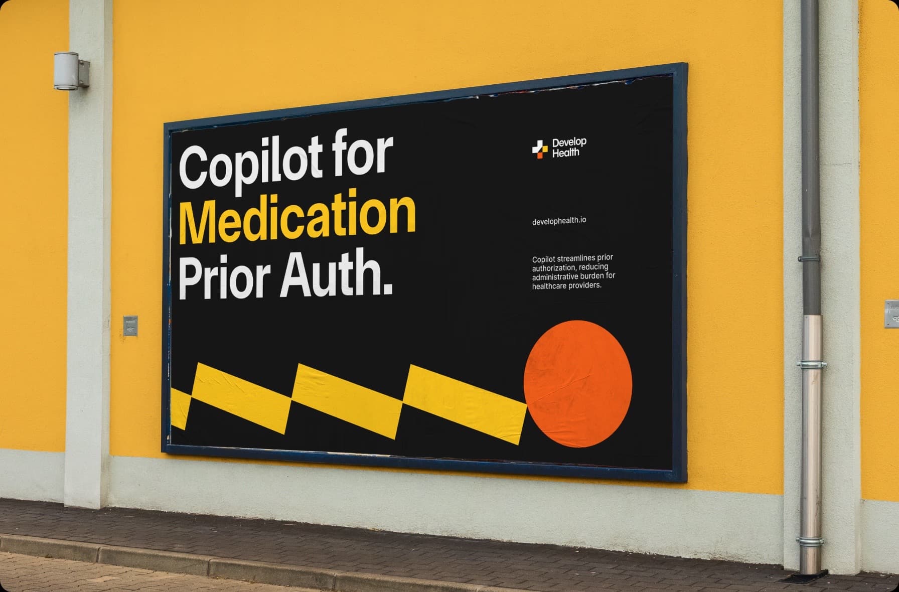 Develop Health billboard reading 'Copilot for Medication Prior Auth.' on a yellow wall